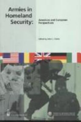 Armies in homeland security : American and European perspectives