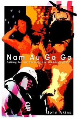 Nam au go go : falling for the Vietnamese goddess of war