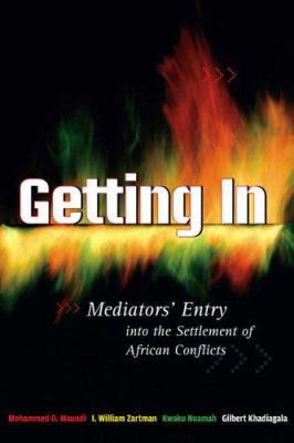 Getting in : mediators' entry into the settlement of African conflicts