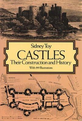 Castles : their construction and history