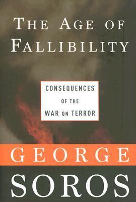 The age of fallibility : the consequences of the War on Terror