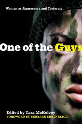 One of the guys : women as aggressors and torturers