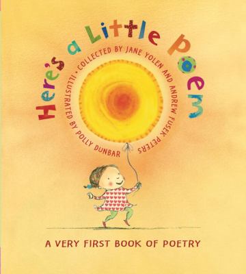 Here's a little poem : a very first book of poetry