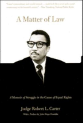 A matter of law : a memoir of struggle in the cause of equal rights