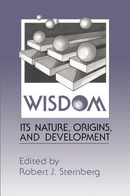 Wisdom : its nature, origins, and development