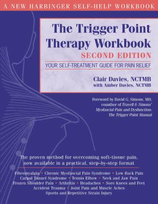 The trigger point therapy workbook : your self-treatment guide for pain relief