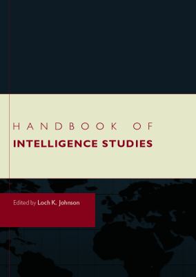 Handbook of intelligence studies