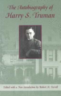 The autobiography of Harry S. Truman