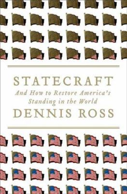Statecraft : and how to restore America's standing in the world