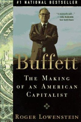 Buffett : the making of an American capitalist