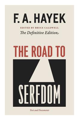 The road to serfdom : text and documents