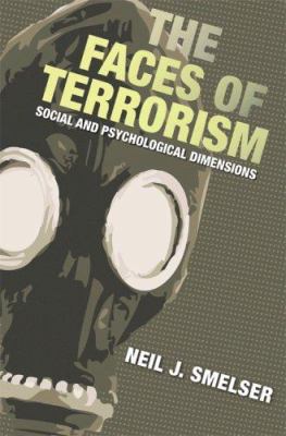 The faces of terrorism : social and psychological dimensions
