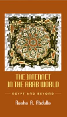 The Internet in the Arab world : Egypt and beyond
