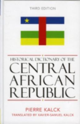 Historical dictionary of the Central African Republic