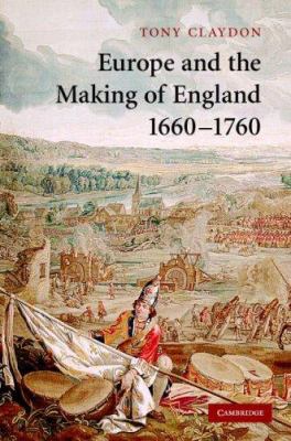 Europe and the making of England, 1660-1760