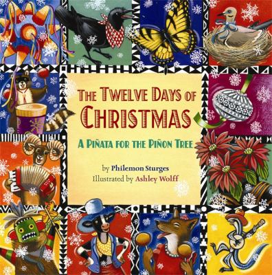 The twelve days of Christmas : a piñata for the piñon tree