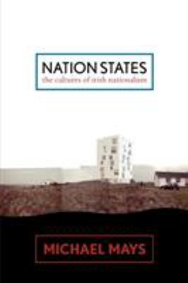 Nation states : the cultures of Irish nationalism