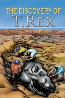The discovery of T. rex