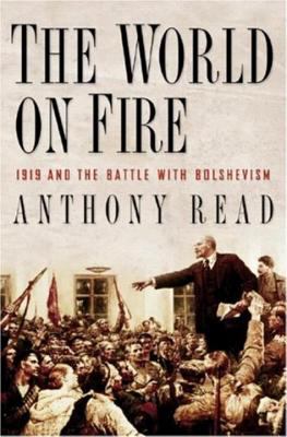 The world on fire : 1919 and the battle with Bolshevism