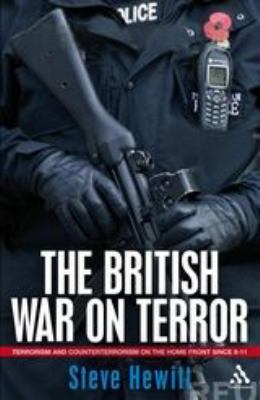 The British war on terror : terrorism and counter-terrorism on the home front since 9/11