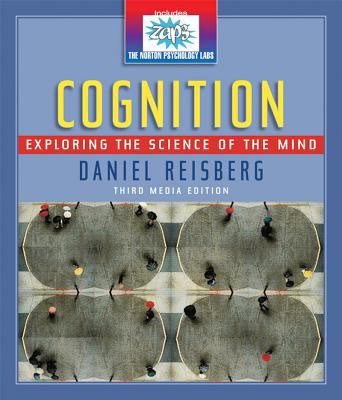 Cognition : exploring the science of the mind