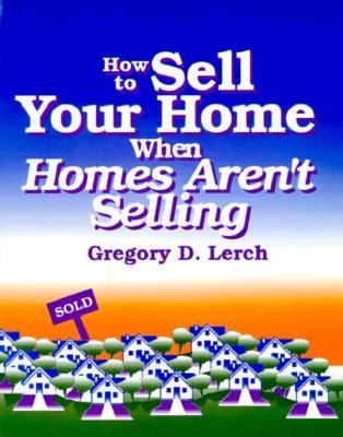 How to sell your home when homes aren't selling