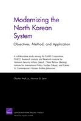 Modernizing the North Korean system : objectives, method, and application