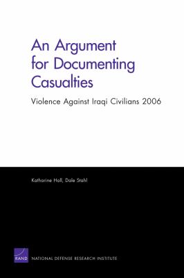 An argument for documenting casualties : violence against Iraqi civilians 2006