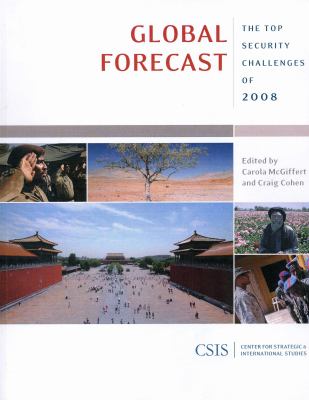 Global forecast : the top security challenges of 2008