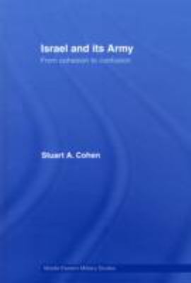 Israel and its army : from cohesion to confusion