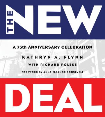 The New Deal : a 75th anniversary celebration