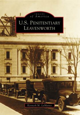 U.S. Penitentiary, Leavenworth