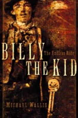 Billy the Kid : the endless ride