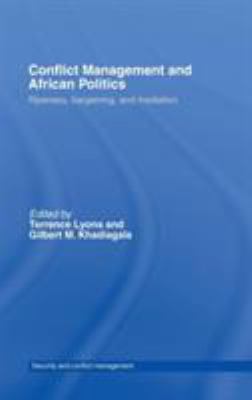 Conflict management and African politics : ripeness, bargaining, and mediation