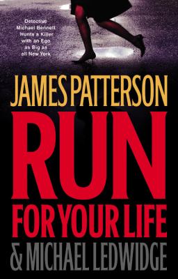Run for your life. : a novel. bk. 2] : [Michael Bennett series ;