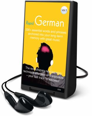 Rapid German. : 200+ essential words and phrases anchored into your long-term memory with great music. [vol. 1]