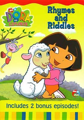 Dora the explorer : rhymes and riddles