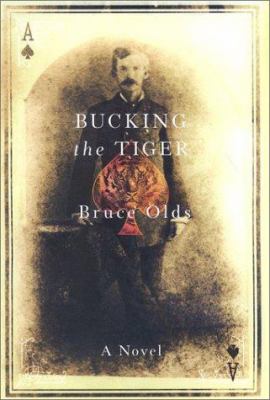 Bucking the tiger : a novel