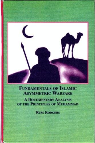 Fundamentals of Islamic asymmetric warfare : a documentary analysis of the principles of Muhammad