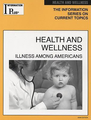 Health and wellness : illness among Americans