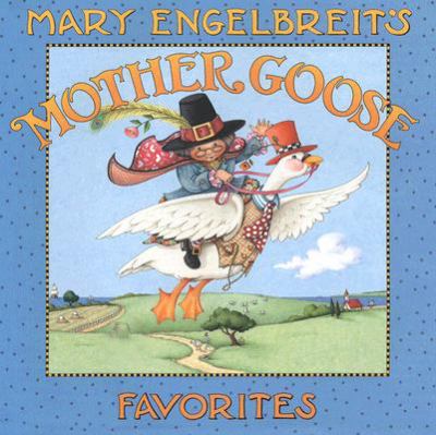 Mary Engelbreit's Mother Goose favorites.