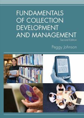 Fundamentals of collection development and management