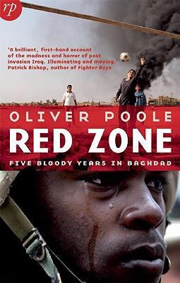 Red zone : five bloody years in Baghdad