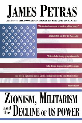 Zionism, militarism, and the decline of US power