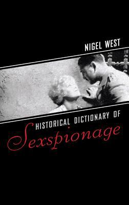 Historical dictionary of sexspionage