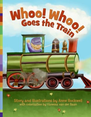 Whoo! Whoo! goes the train