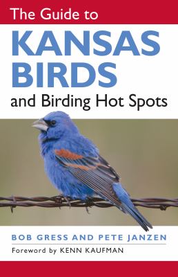 The guide to Kansas birds and birding hot spots