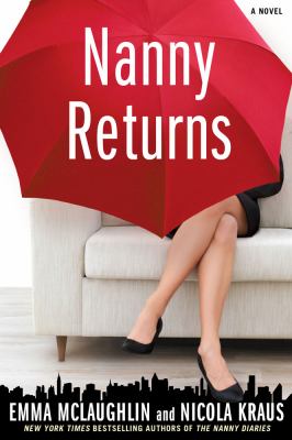 Nanny returns : a novel