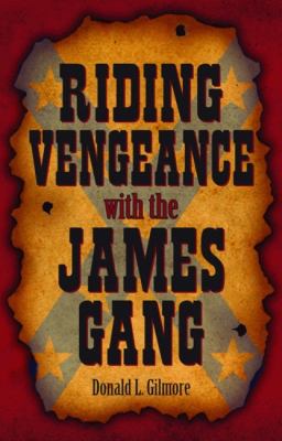 Riding vengeance with the James gang