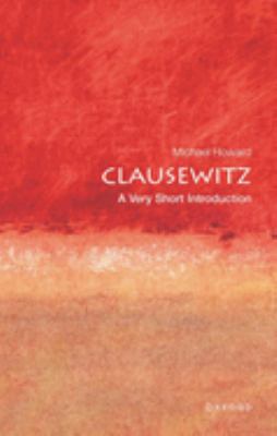 Clausewitz : a very short introduction